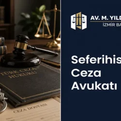 seferihisar ceza avukatı